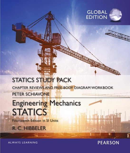Book cover of: Engineering Mechanics: Statics, Study Pack, SI Edition. By: Russell C. Hibbeler