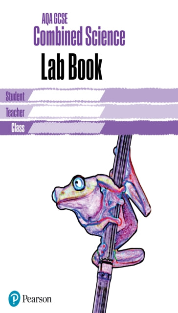 Book cover of: AQA GCSE Combined Science Lab Book. By: Mark Levesley