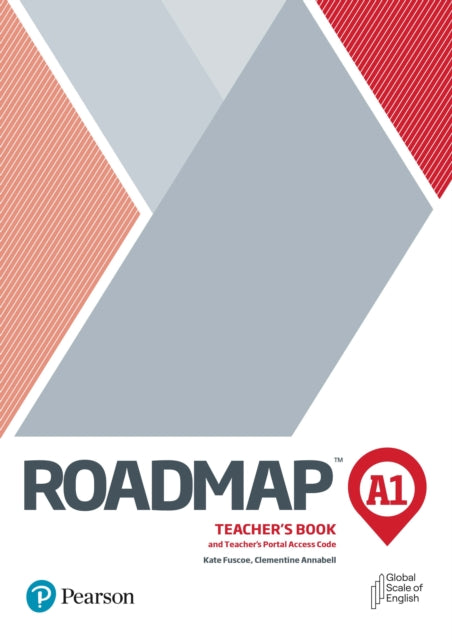 Book cover of: Roadmap A1 Teacher's Book with Teacher's Portal Access Code. By: Clementine Annabell