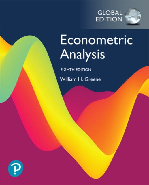 Book cover of: Econometric Analysis, Global Edition. By: Greene, William H. - undifferentiated