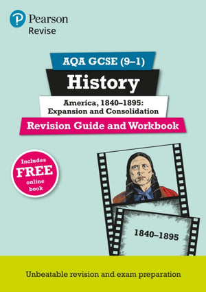 Pearson REVISE AQA GCSE History America, 1840-1895