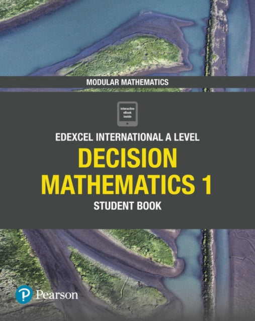 Book cover of: Pearson Edexcel International A Level Mathematics Decision Mathematics 1 Student Book. By: Joe Skrakowski