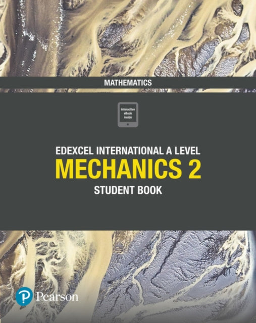 Book cover of: Pearson Edexcel International A Level Mathematics Mechanics 2 Student Book. By: Joe Skrakowski