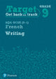 Book cover of: Target Grade 9 Writing AQA GCSE (9-1) French Workbook