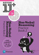 Book cover of: Pearson REVISE 11+ Non-Verbal Reasoning Practice Book 2 - for the 2025 and 2026 exams: Ages 8 - 10+ Years. By: Gareth Moore