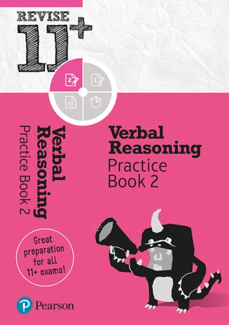 Book cover of: Pearson REVISE 11+ Verbal Reasoning Practice Book 2 - for the 2025 and 2026 exams: Ages 8 - 10+ Years. By: Abigail Steele