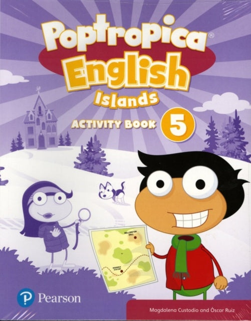 Book cover of: Poptropica English Islands Level 5 My Language Kit + Activity Book pack. By: Magdalena Custodio