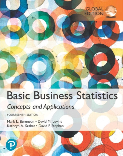 Book cover of: Basic Business Statistics, Global Edition + MyLab Statistics with Pearson eText (Package). By: Mark Berenson