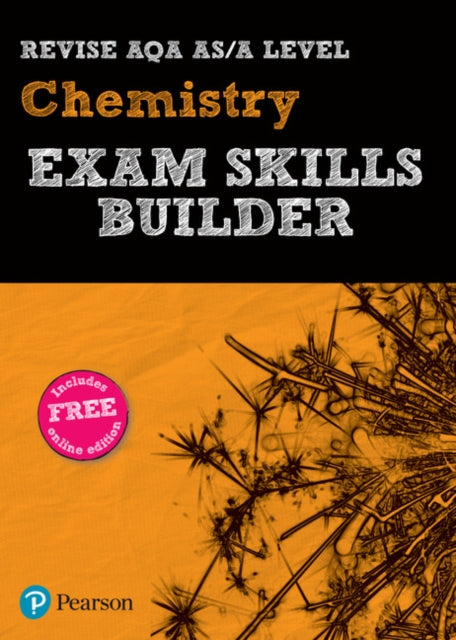 Book cover of: Pearson REVISE AQA A Level Chemistry Exam Skills Builder - for 2026, 2027 exams