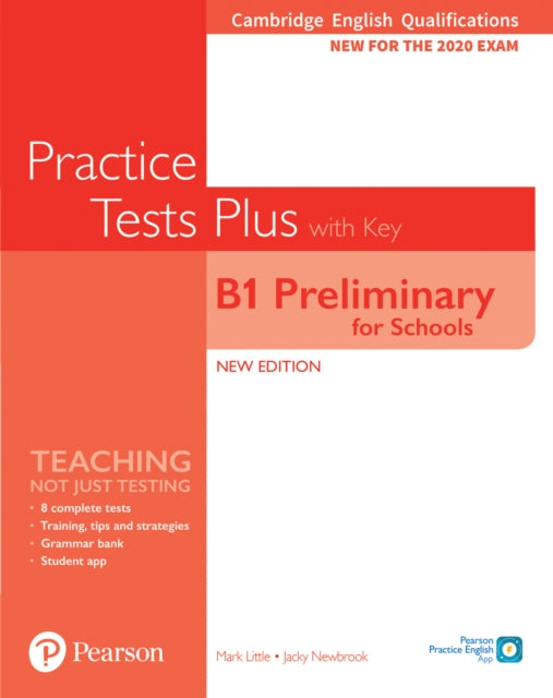Book cover of: Cambridge English Qualifications: B1 Preliminary for Schools Practice Tests Plus with key. By: Jacky Newbrook