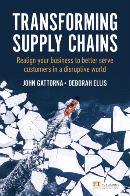 Book cover of: Transforming Supply Chains. By: GATTORNA, JOHN