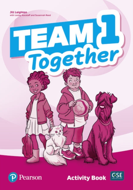 Book cover of: Team Together 1 Activity Book. By: Jill Leighton