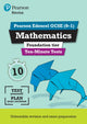 Pearson REVISE Edexcel GCSE Maths (Foundation) Ten-Minute Tests - for 2026, 2027 exams 9781292294315 Ian Bettison