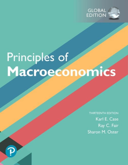 Book cover of: Principles of Macroeconomics, Global Edition. By: Karl E. Case