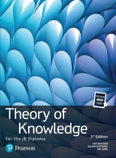 Theory of Knowledge for the IB Diploma 9781292326009 Sue Bastian