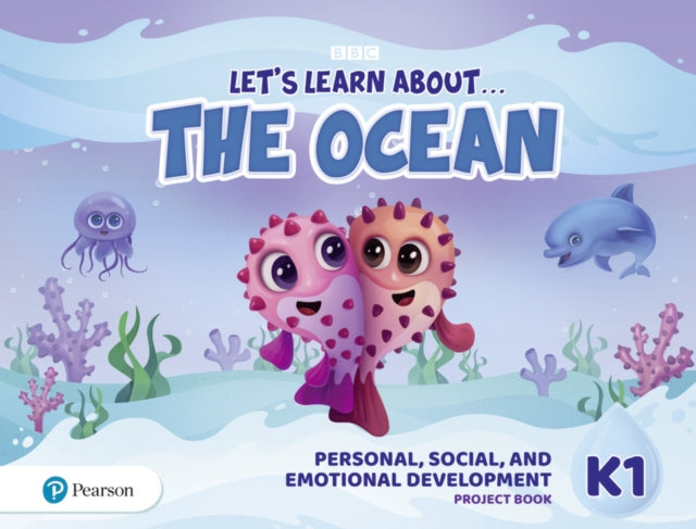 Book cover of: Let's Learn About the Earth (AE) - 1st Edition (2020) - Personal, Social & Emotional Development Project Book - Level 1 (the Ocean)