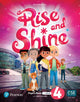 Book cover of: Rise and Shine Level 4 Pupil's Book and eBook with Online Practice and Digital Resources
