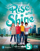 Book cover of: Rise and Shine Level 5 Pupil's Book and eBook with Online Practice and Digital Resources