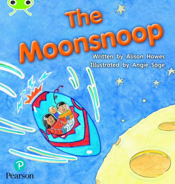 Book cover of: Bug Club Phonics - Phase 5 Unit 18: The Moonsnoop. By: Alison Hawes
