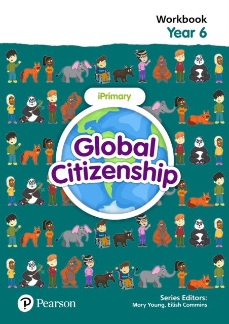 Book cover of: Global Citizenship Student Workbook Year 6. By: Eilish Commins