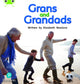 Book cover of: Bug Club Phonics - Phase 4 Unit 12: Grans and Grandads. By: Elizabeth Newlove