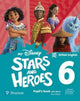 Book cover of: My Disney Stars and Heroes British Edition Level 6 Pupil's Book with eBook and Digital Activities. By: Hawys Morgan