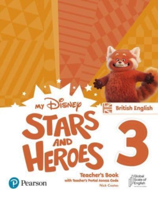Book cover of: My Disney Stars and Heroes British Edition Level 3 Teacher's Book with eBooks and Digital Resources