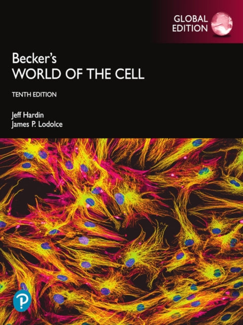 Book cover of: Becker's World of the Cell, Global Edition. By: Jeff Hardin