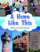 Book cover of: Bug Club Independent Phase 5 Unit 24: A Home Like This