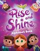 Book cover of: Rise and Shine Alphabet Book
