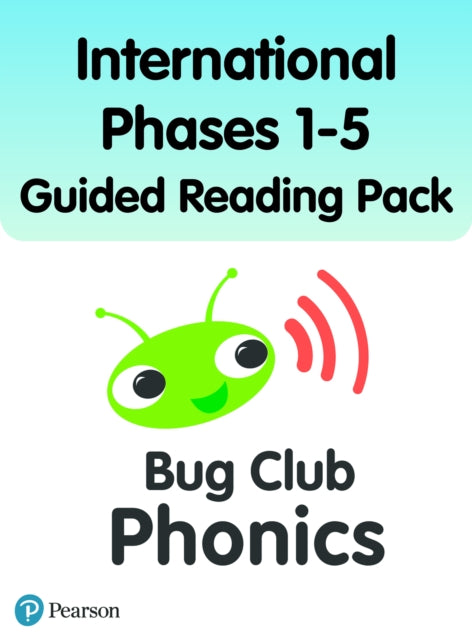 Book cover of: International Bug Club Phonics Phases 1-5 Guided Reading Pack. By: Sarah Loader