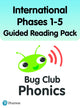 Book cover of: International Bug Club Phonics Phases 1-5 Guided Reading Pack. By: Sarah Loader