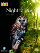 Book cover of: Bug Club Reading Corner: Age 4-5: Night to Day. By: Johanna Rohan