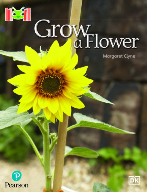 Book cover of: Bug Club Reading Corner: Age 4-7: Grow a Flower. By: Margaret Clyne