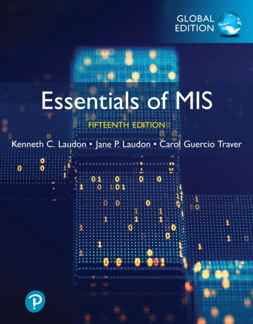 Book cover of: Essentials of MIS, Global Edition. By: Kenneth Laudon