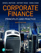 Corporate Finance: Principles and Practice 9781292450940 Denzil Watson