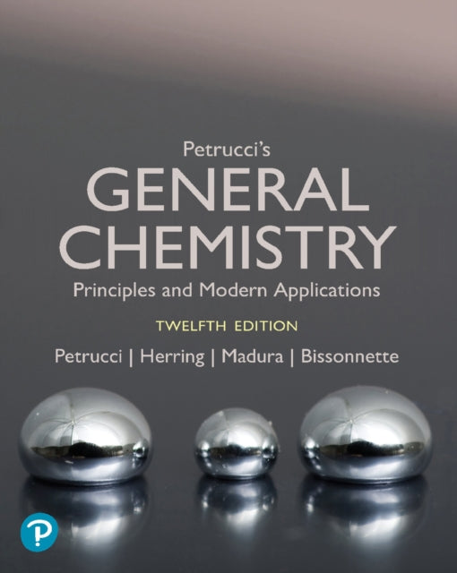 Book cover of: Petrucci's General Chemistry: Principles and Modern Applications. By: Ralph Petrucci