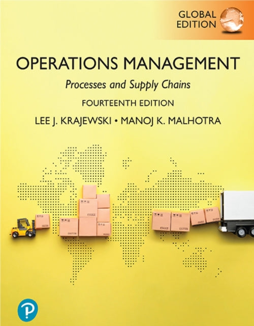 Book cover of: Operations Management: Processes and Supply Chains, Global Edition. By: Lee Krajewski