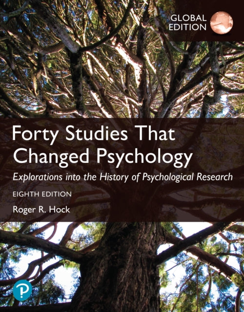 Book cover of: Forty Studies that Changed Psychology, Global Edition