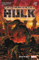 Book cover of: Immortal Hulk Vol. 3: Hulk in Hell. By: Marvel Comics
