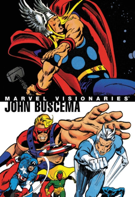Book cover of: Marvel Visionaries: John Buscema. By: Stan Lee