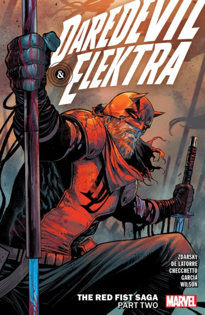 Book cover of: Daredevil & Elektra By Chip Zdarsky Vol. 2: The Red Fist Saga Part Two. By: Chip Zdarsky