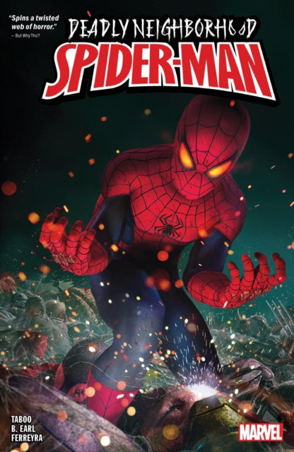 Book cover of: Deadly Neighborhood Spider-Man. By: Taboo