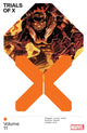 Book cover of: Trials of X Vol. 11. By: Gerry Duggan