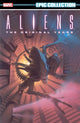 Book cover of: Aliens Epic Collection: The Original Years Vol. 1. By: Mark A. Nelson