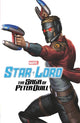 Book cover of: Star-Lord: The Saga of Peter Quill. By: Sam Humphries