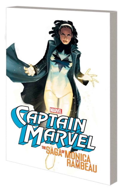 Book cover of: Captain Marvel: The Saga of Monica Rambeau. By: Roger Stern