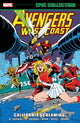 Book cover of: Avengers West Coast Epic Collection: California Screaming. By: Roy Thomas