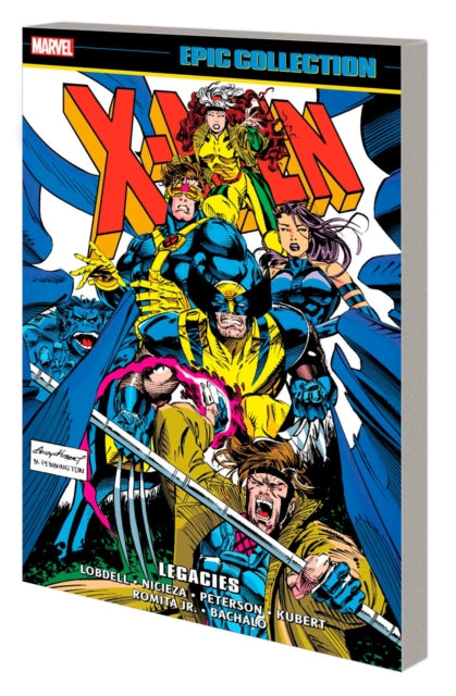 Book cover of: X-Men Epic Collection: Legacies. By: Fabian Nicieza