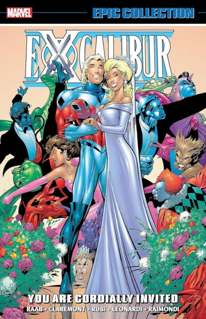 Book cover of: Excalibur Epic Collection: You Are Cordially Invited. By: Ben Raab